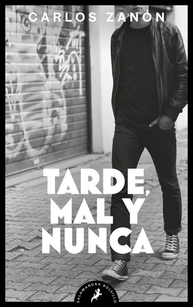 TARDE MAL Y NUNCA -BOLSILLO-