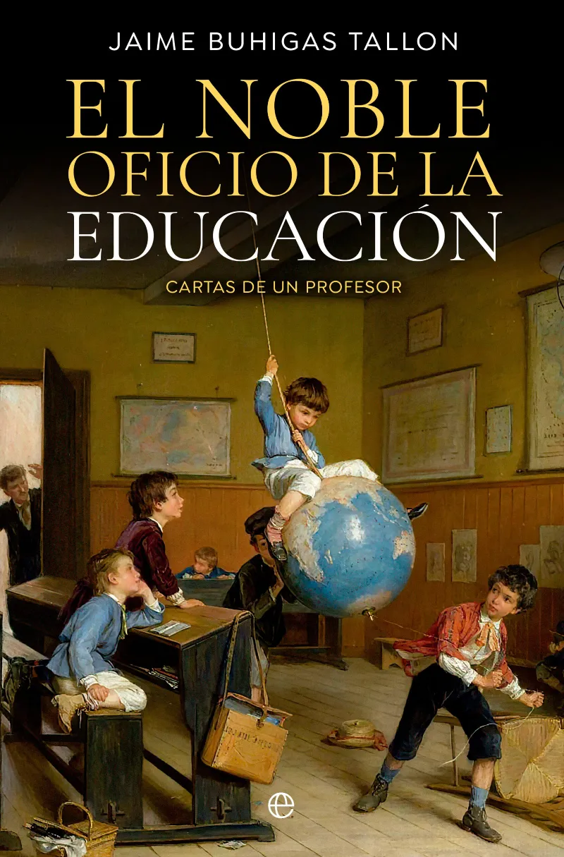 NOBLE OFICIO DE LA EDUCACION, EL