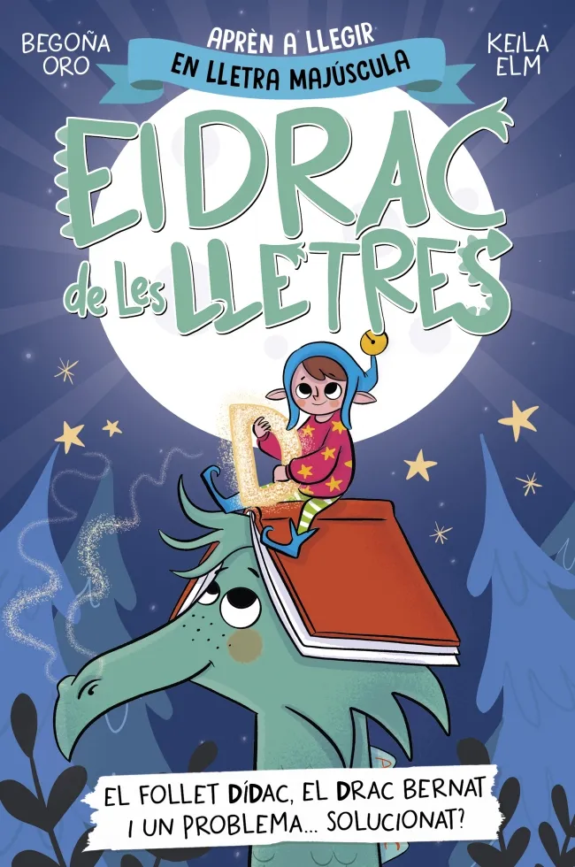 EL DRAC DE LES LLETRES-3.EL FOLLET DÍDAC,EL DRAC BERNAT I UN PROBLEMA...SOLUCIONAT
