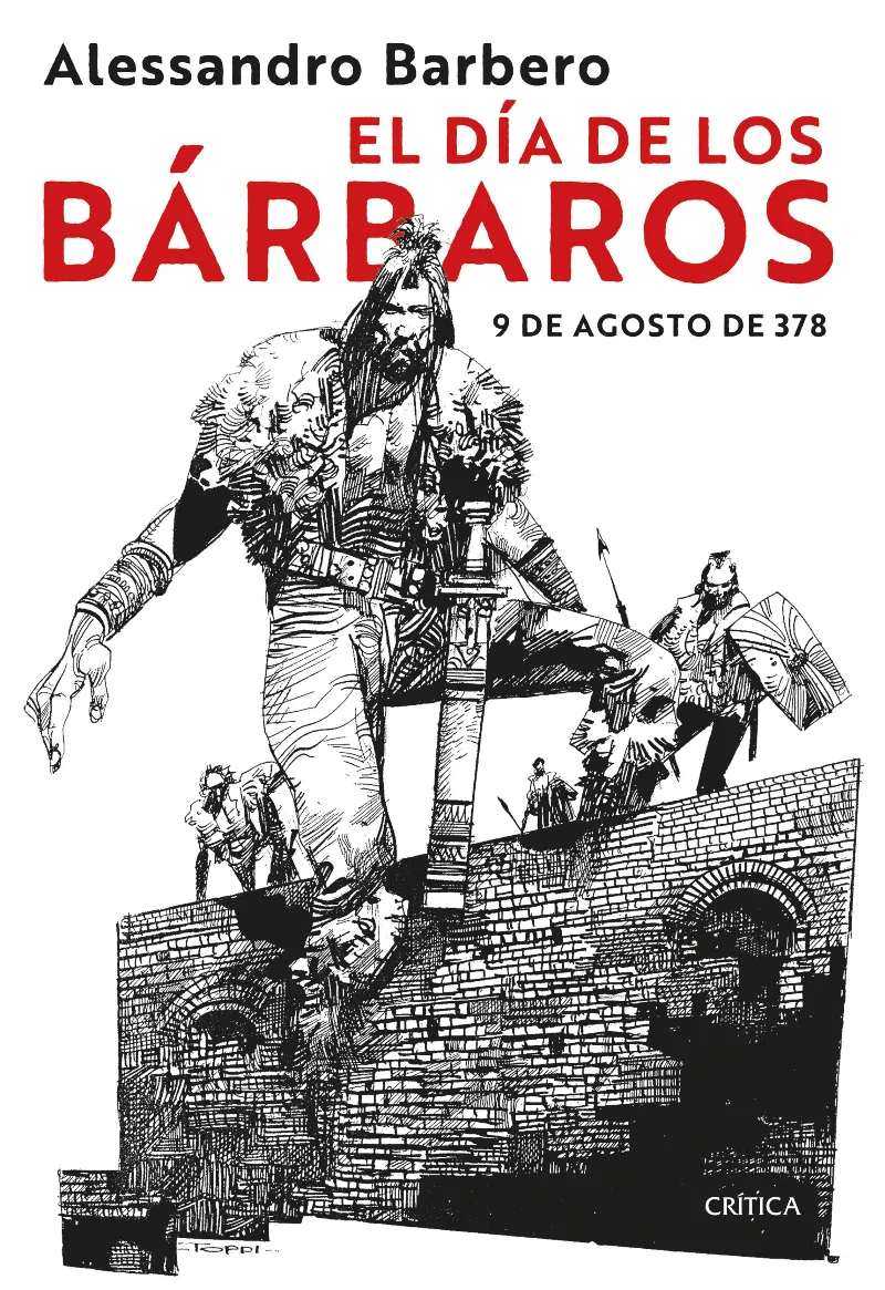 DIA DE LOS BARBAROS, EL -9DE AGOSTO DE 378-