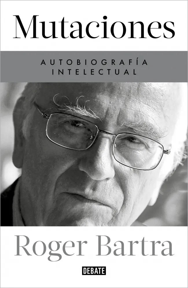 MUTACIONES.AUTOBIOGRAFIA INTELECTUAL