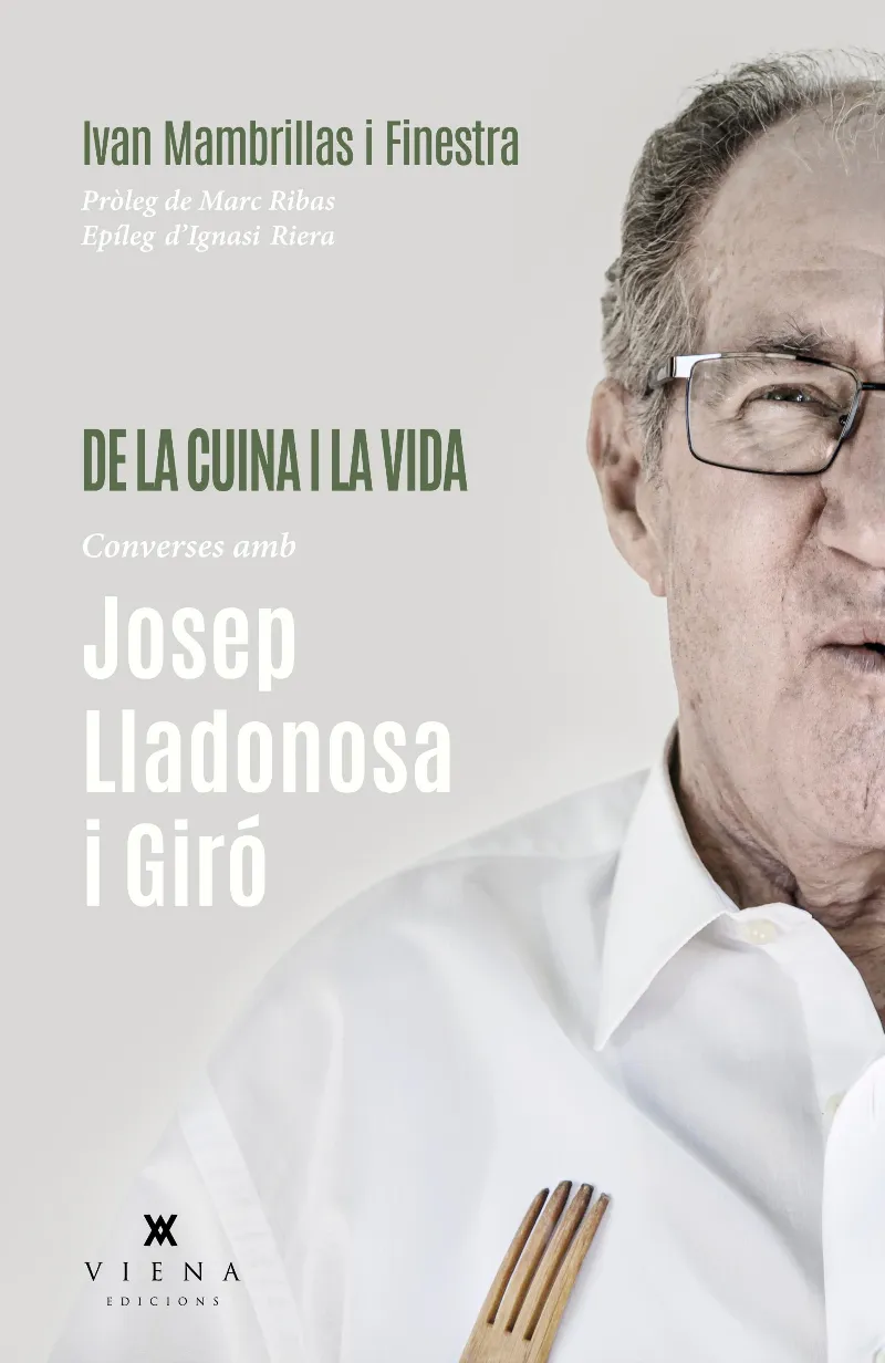 DE LA CUINA I LA VIDA AMB JOSEP LLADONOSA