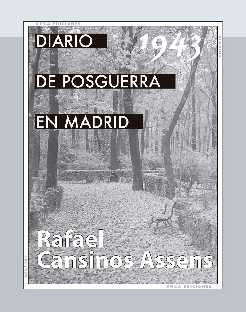 DIARIO DE POSGUERRA EN MADRID 1943