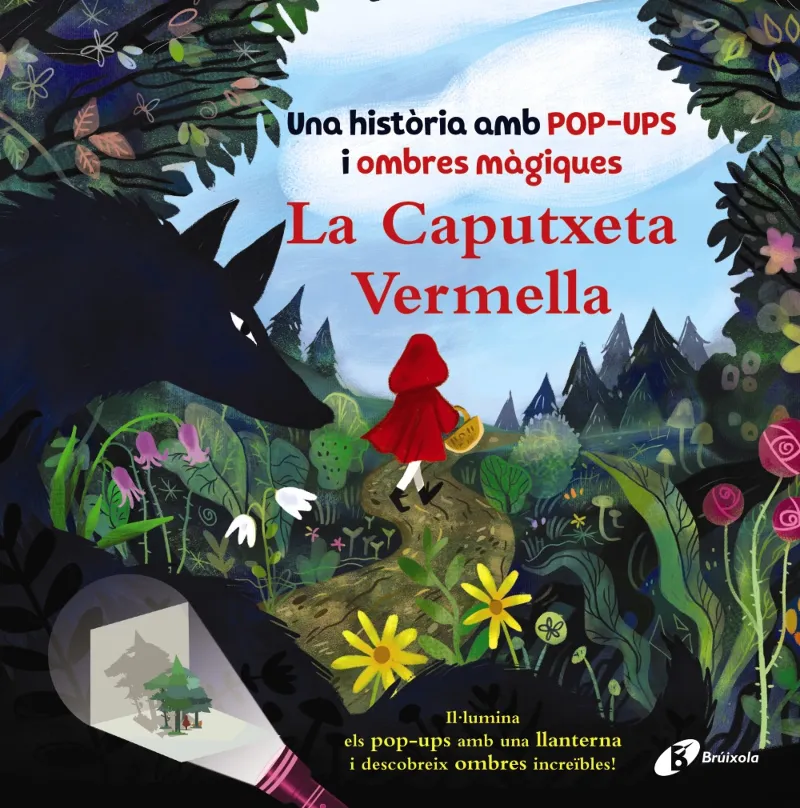 CAPUTXETA VERMELLA, LA. UNA HISTORIA AMB POP-UPS I OMBRES MAG
