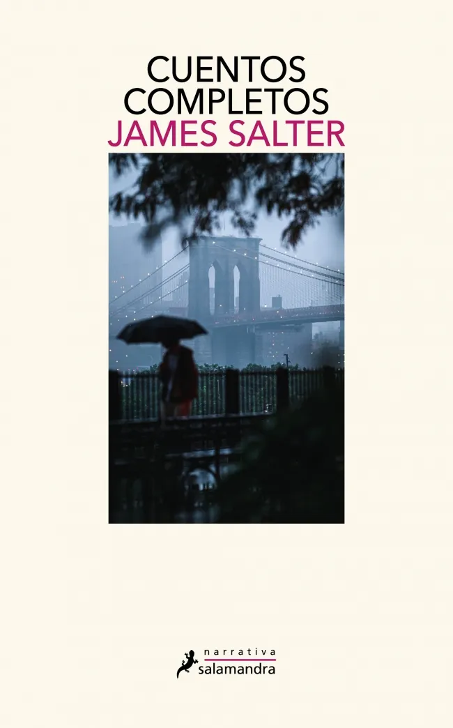 CUENTOS COMPLETOS -JAMES SALTER-