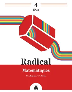RADICAL 4. MATEMÀTIQUES 4 ESO
