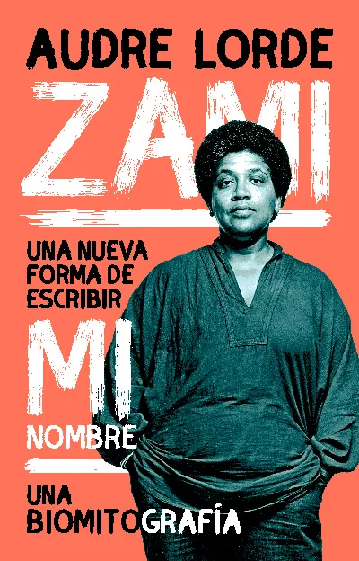 ZAMI - UNA NUEVA FORMA DE ESCRIBIR MI NOMBRE UN BIOMITOGRAFIA -