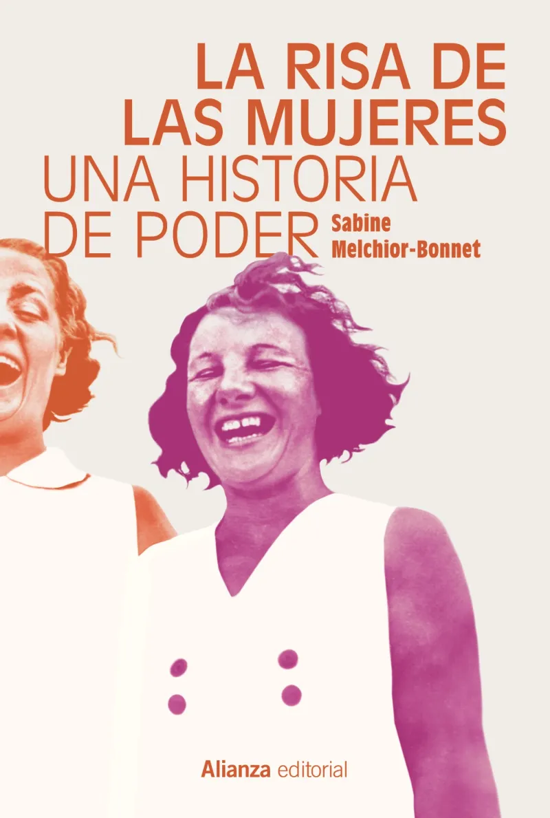 RISA DE LAS MUJERES, LA -UNA HISTORIA DE PODER-