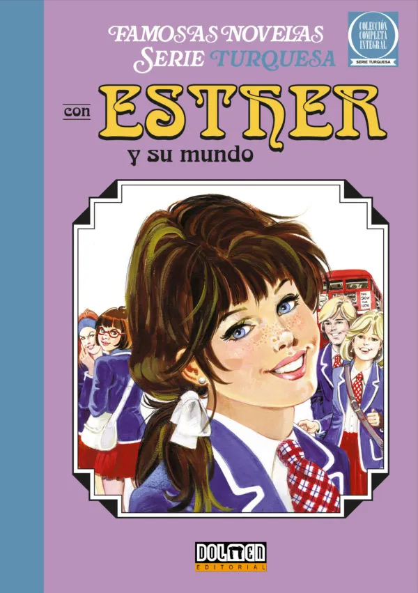 ESTHER Y SU MUNDO: FAMOSAS NOVELAS SERIE TURQUESA 01