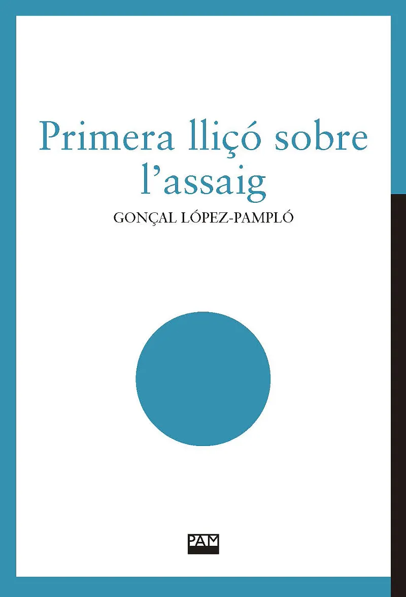 PRIMERA LLIÇO SOBRE L'ASSAIG