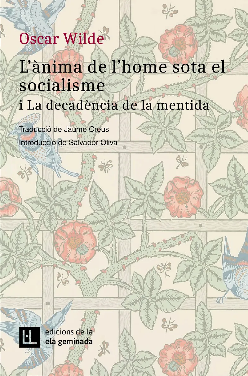 ANIMA DE L`HOME SOTA EL SOCIALISME I LA DECADENCIA DE LA MENTIDA, L'