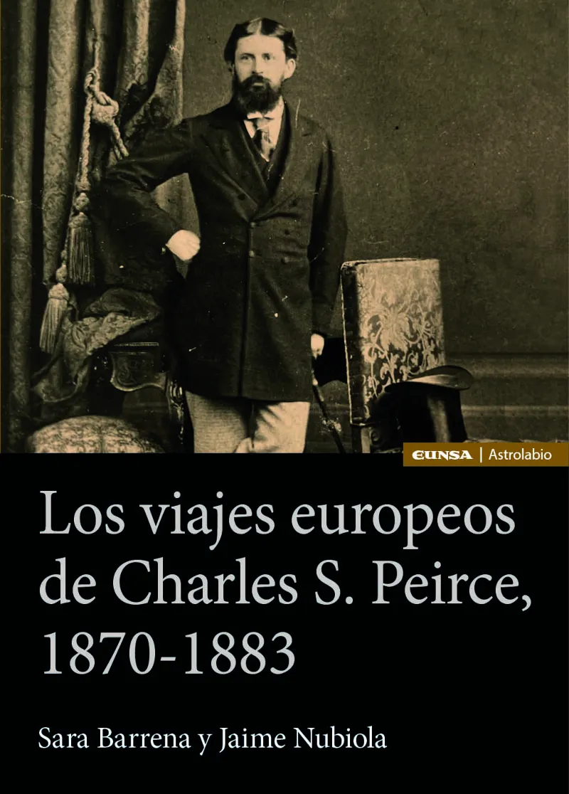 VIAJES EUROPEOS DE CHARLES S. PEIRCE 1870-1883, LOS