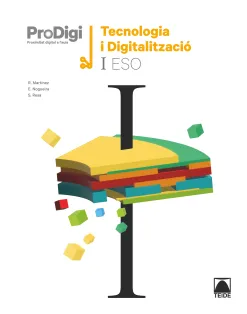 QUADERN TECNOLOGIA I DIGITALITACIÓ I ESO. PRODIGI