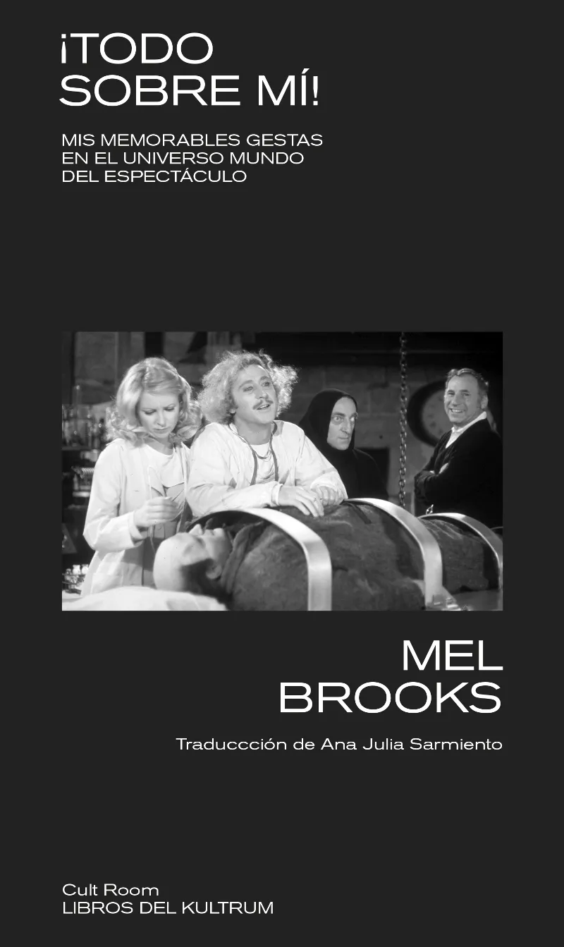 TODO SOBRE MI -MEL BROOKS-