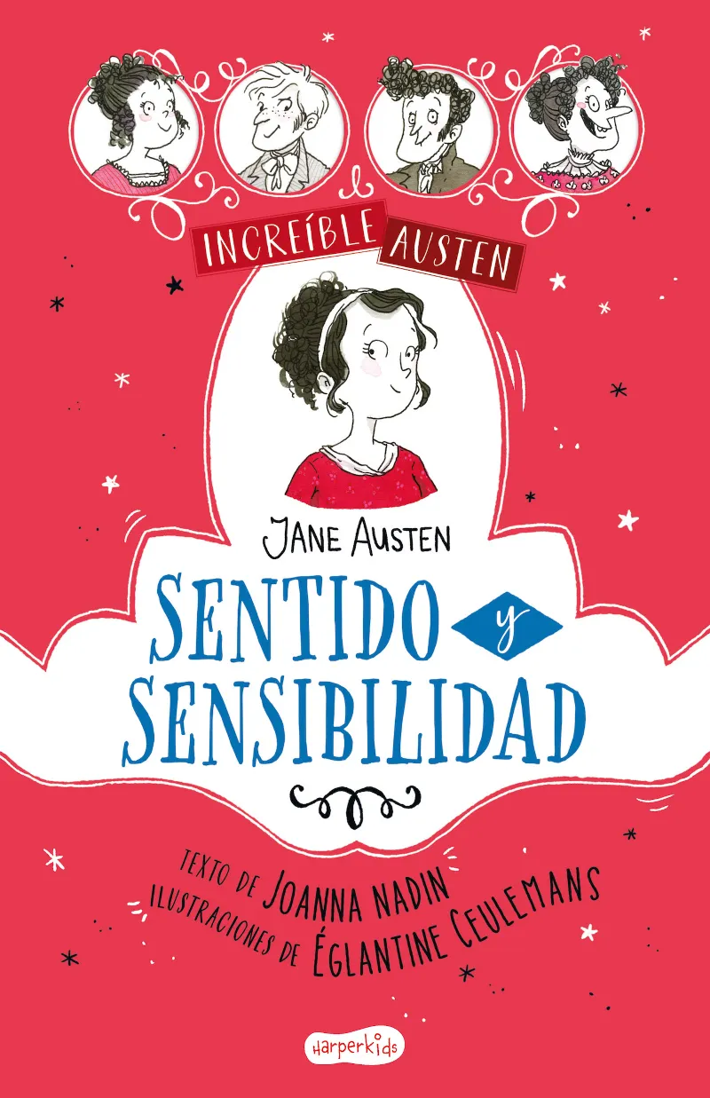 SENTIDO Y SENSIBILIDAD -INCREIBLE AUSTEN-