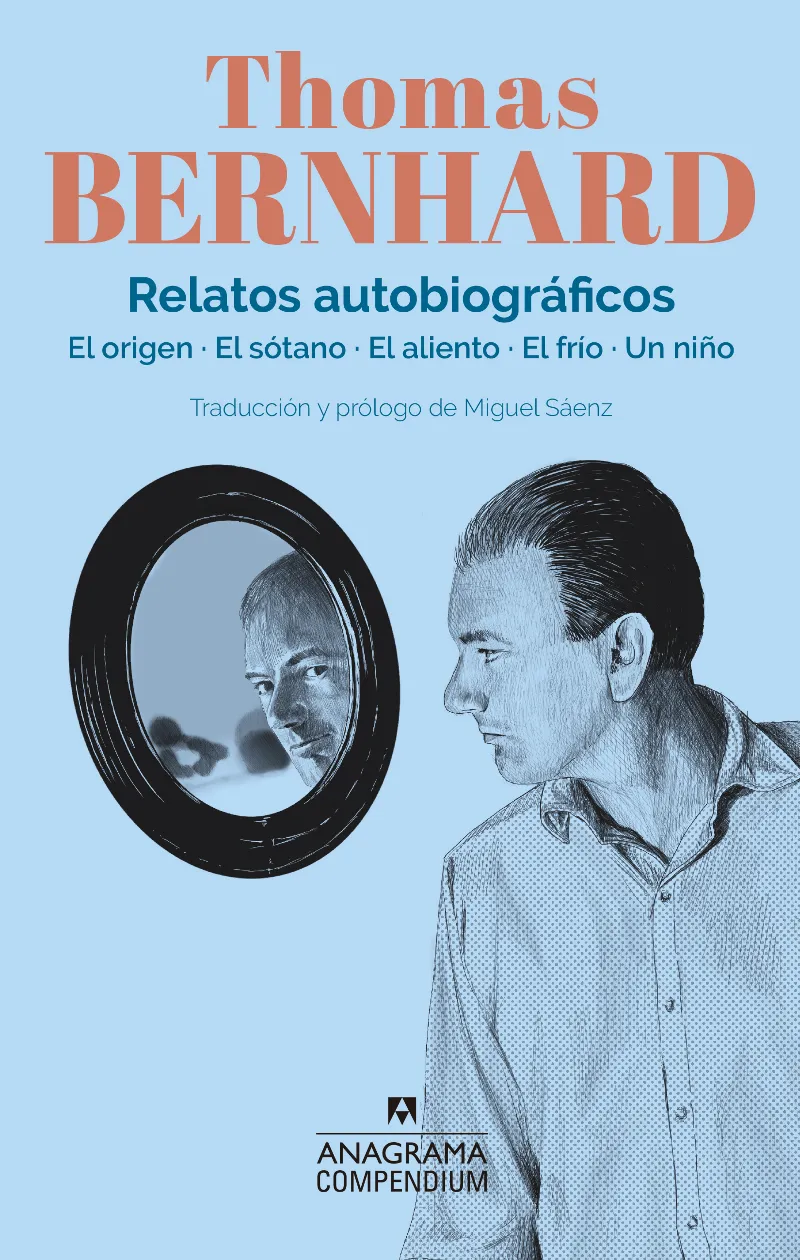 RELATOS AUTOBIOGRAFICOS -THOMAS BERNHARD-