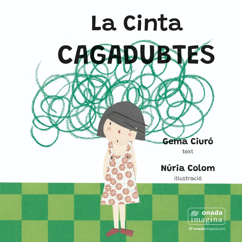 CINTA CAGADUBTES, LA