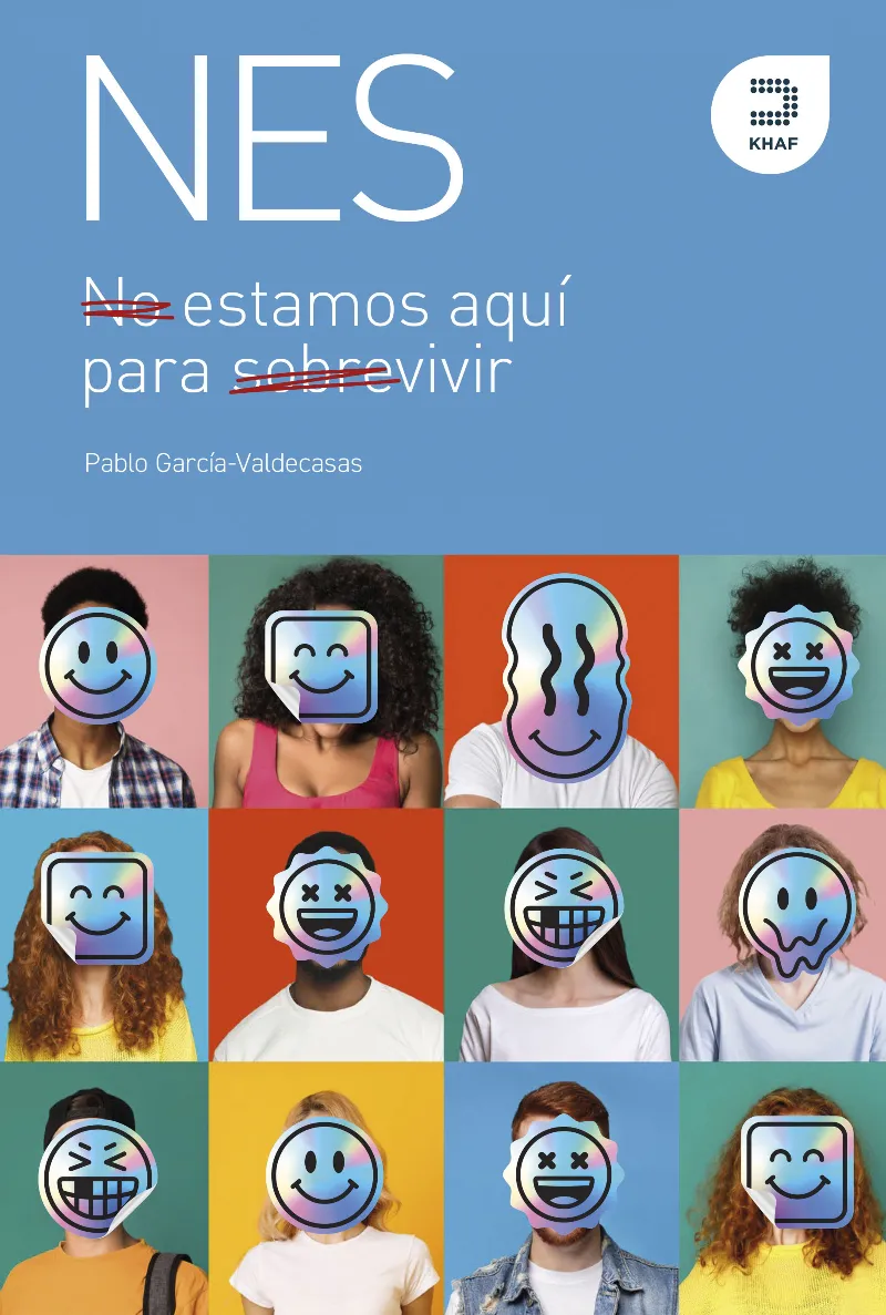 NO ESTAMOS AQUÍ PARA SOBREVIVIR. ESTAMOS AQUÍ PARA VIVIR. AUTOR: PABLO GARCÍA VALDECASAS