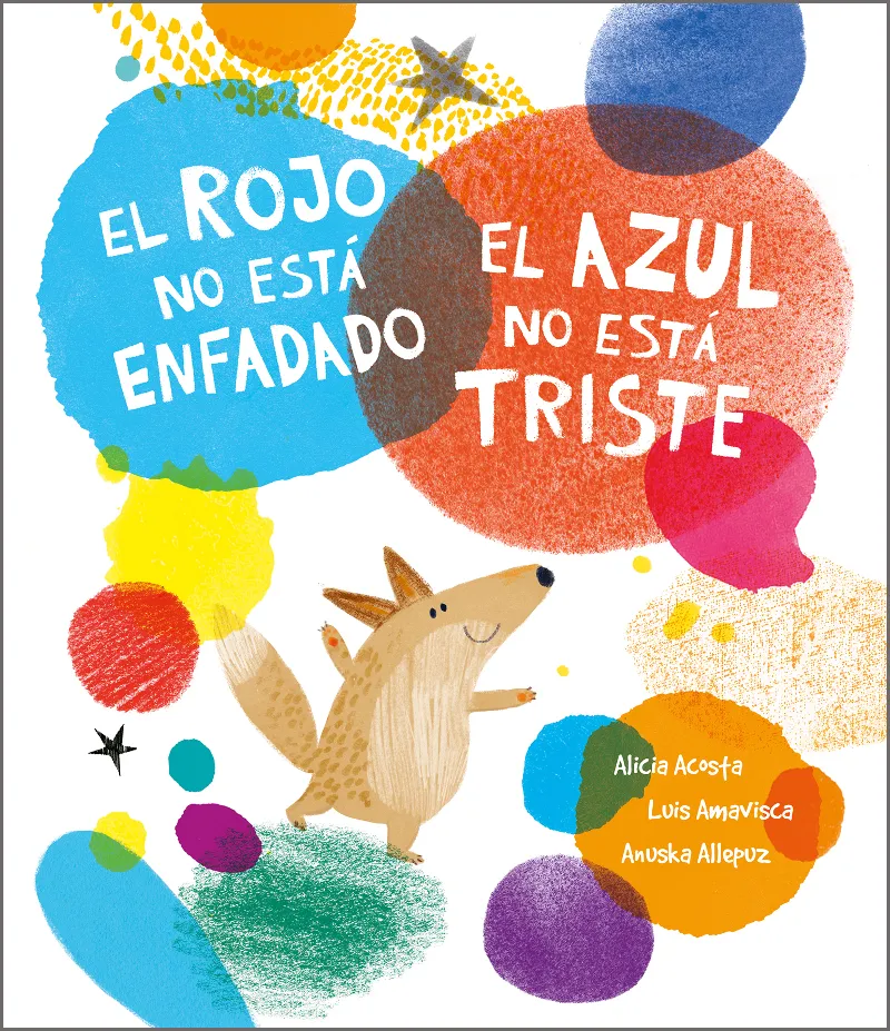 ROJO NO ESTA ENFADADO EL AZUL NO ESTA TRISTE, EL