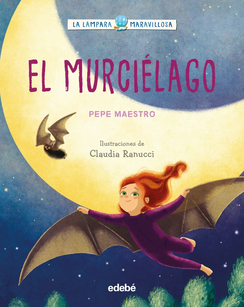 LA LÁMPARA MARAVILLOSA: EL MURCIÉLAGO