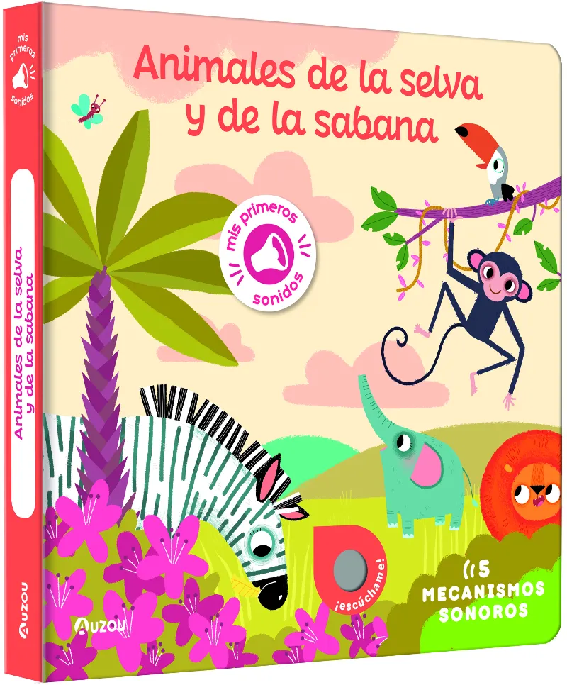 Libro de sonidos. Animales de la selva y de la sabana