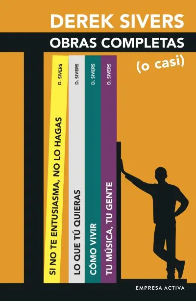 DEREK SIVERS OBRAS COMPLETAS -O CASI-