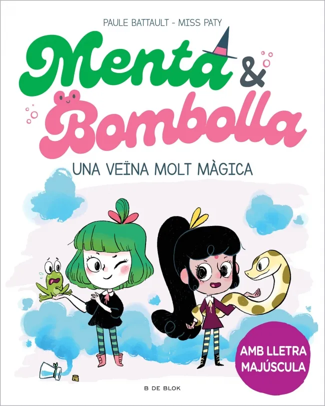 MENTA & BOMBOLLA 02: UNA VEINA MOLT MAGICA -LLETRA MAJUSCULA-