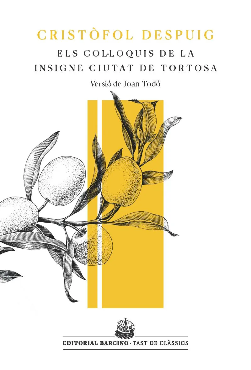COL.LOQUIS DE LA INSIGNE CIUTAT DE TORTOSA, ELS