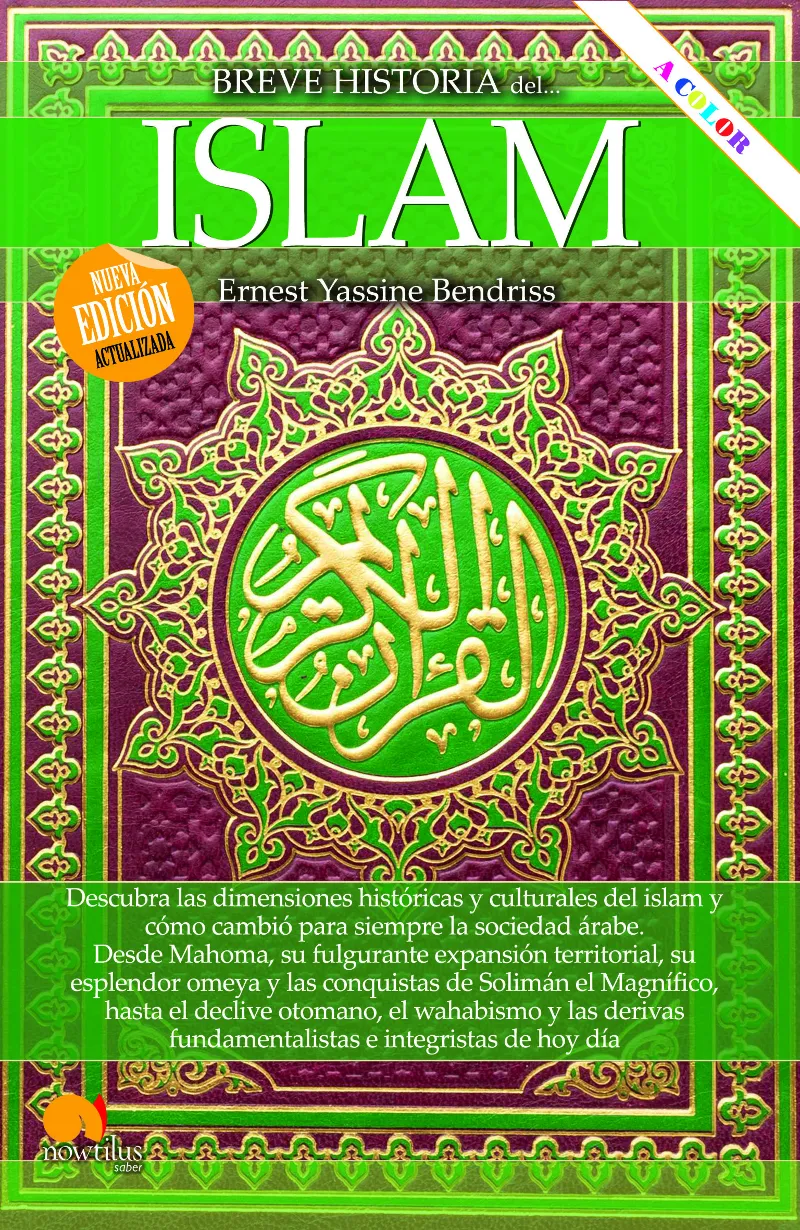 BREVE HISTORIA DEL ISLAM (EDICION ACTUALIZADA A COLOR)