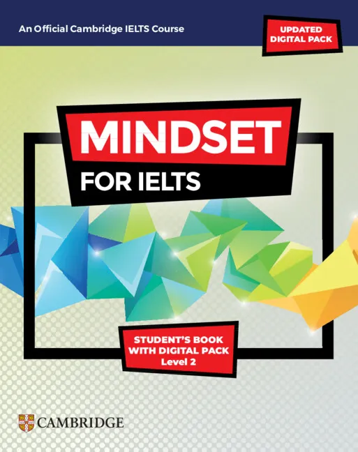 IELTS MINDSET FOR IELTS WITH UPDATED DIGITAL PACK LEVEL 2 STUDENT’S BOOK WITH DIGITAL PACK