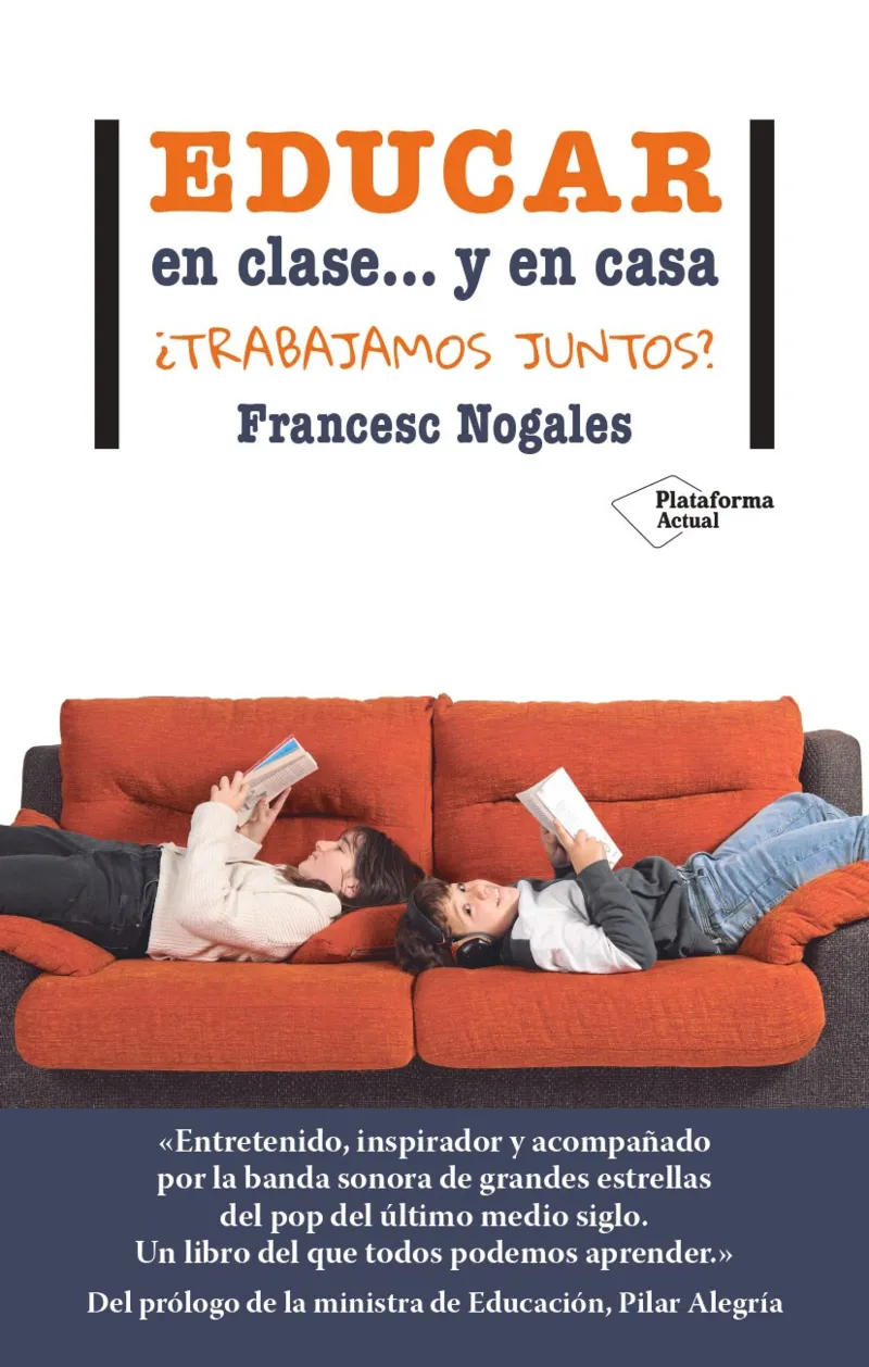 EDUCAR EN CLASE...Y EN CASA