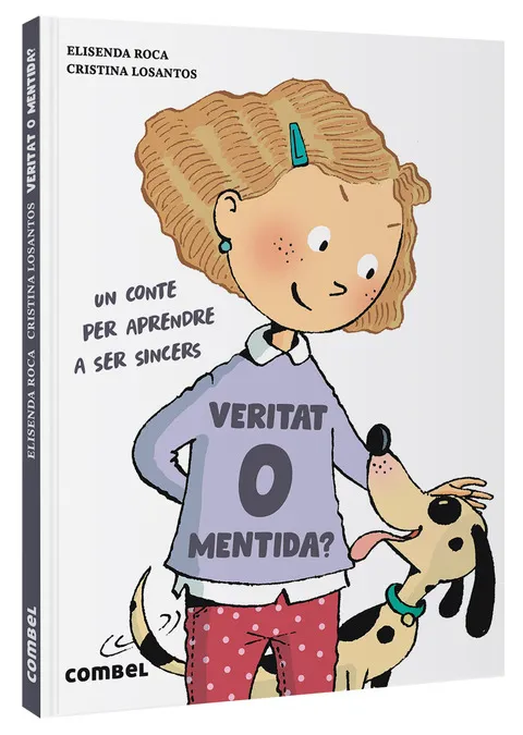 VERITAT O MENTIDA? UN CONTE PER APRENDRE A SER SINCERS