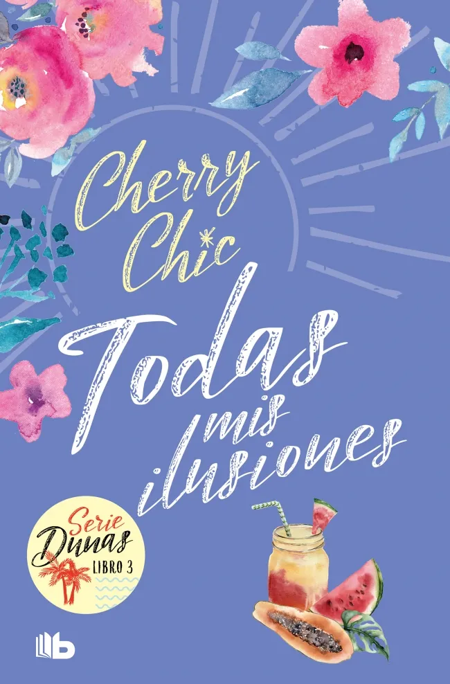 TODAS MIS ILUSIONES -BOLSILLO-