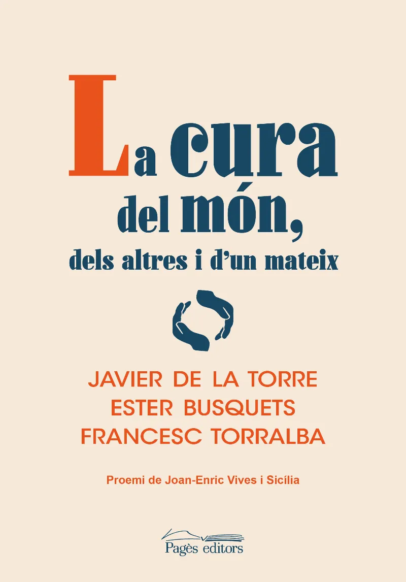 CURA DEL MON DELS ALTRES I D'UN MATEIX,LA
