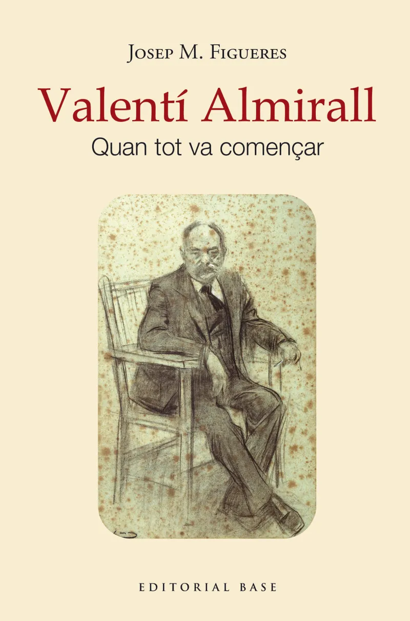 VALENTI ALMIRALL QUAN TOT VA COMENÇAR