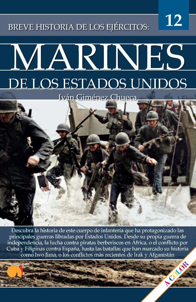 BREVE HISTORIA DE LOS EJERCITOS 12: MARINES DE LOS ESTADOS UNIDOS