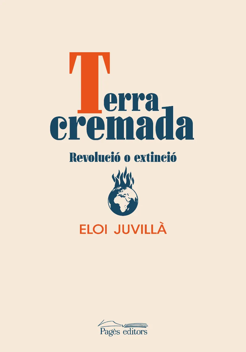 TERRA CREMADA -REVOLUCIO O EXTINCIO-