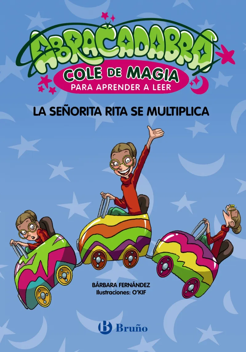 ABRACADABRA, COLE DE MAGIA PARA APRENDER A LEER, 5. LA SEÑORITA RITA SE MULTIPLICA
