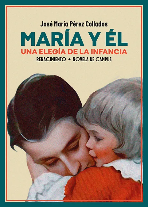MARIA Y EL -UNA ELEGIA DE LA INFANCIA-