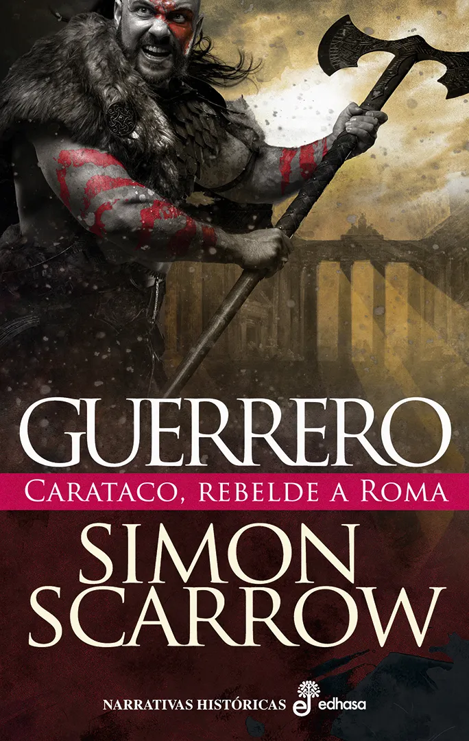 GUERRERO -CARATACO REBELDE A ROMA-