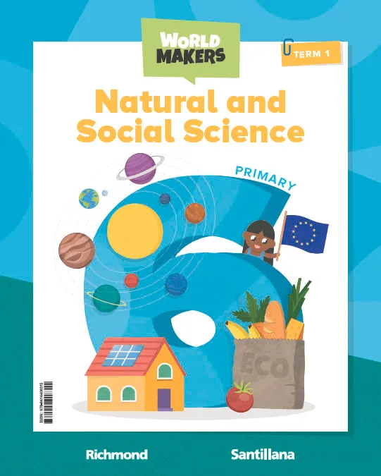 NATURAL & SOCIAL SCIENCE 6 PRIMARY STUDENT'S BOOK WORLD MAKERS