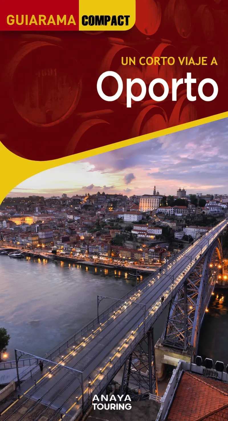OPORTO(GUIARAMA COMPACT UN CORTO VIAJE A.EDICION 2023)