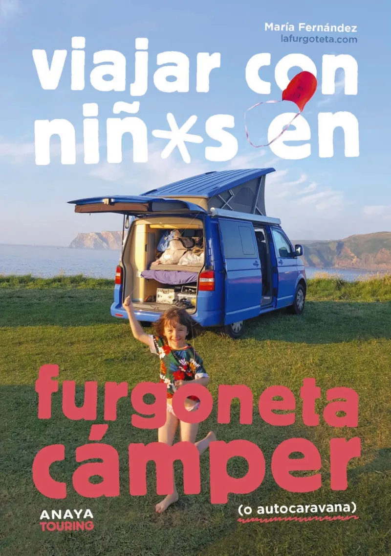 VIAJAR CON NIÑOS EN FURGONETA CAMPER O AUTOCARAVANA