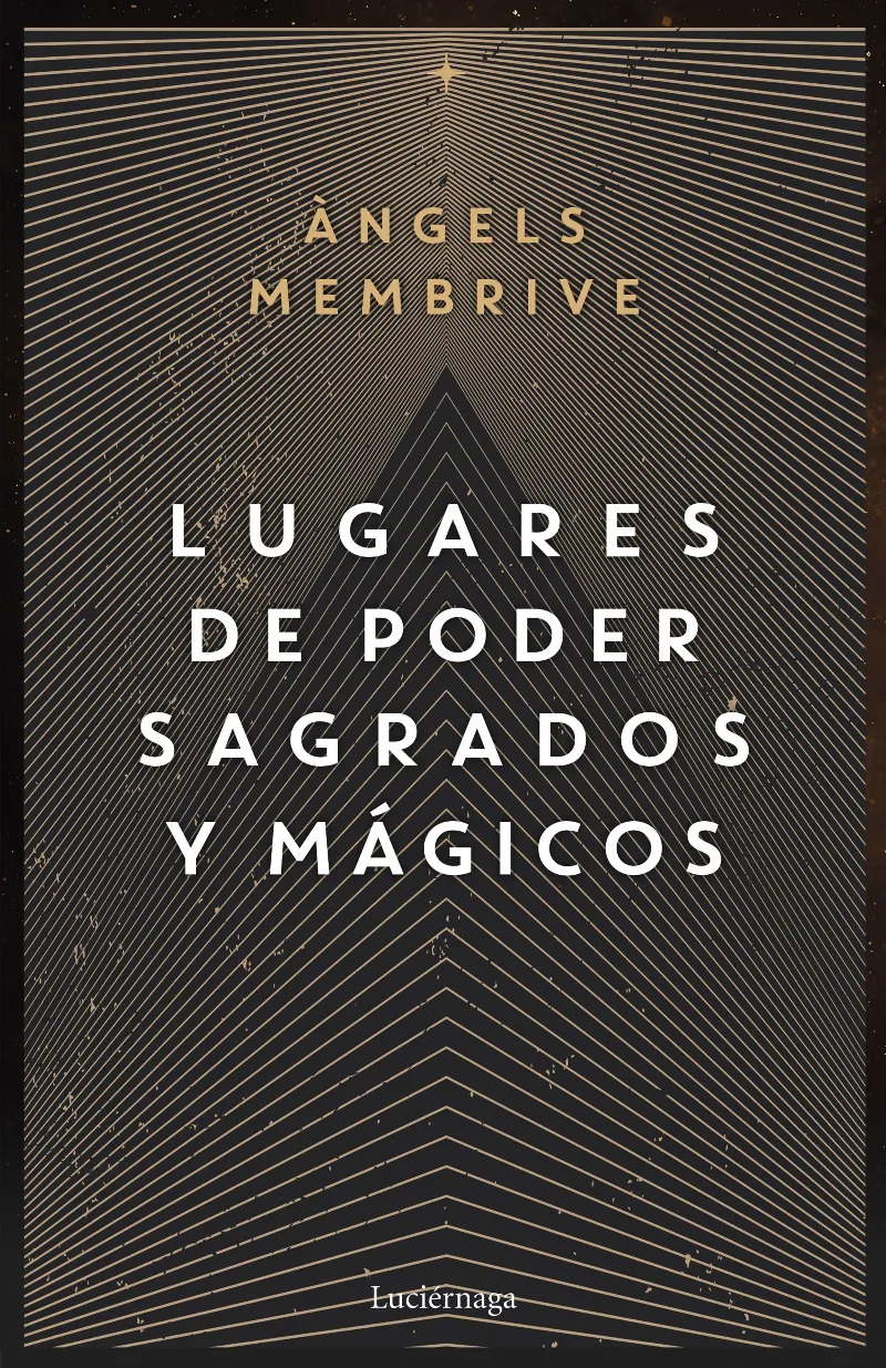 LUGARES DE PODER SAGRADOS Y MAGICOS