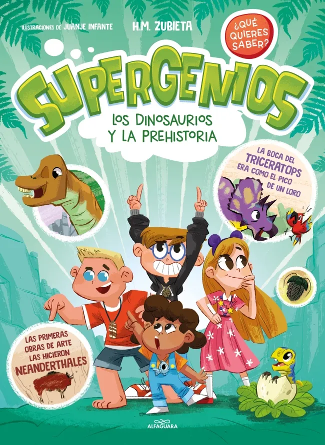 SUPERGENIOS: LOS DINOSAURIOS Y LA PREHISTORIA