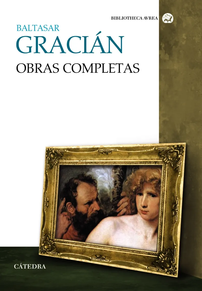 BALTASAR GRACIAN. OBRAS COMPLETAS