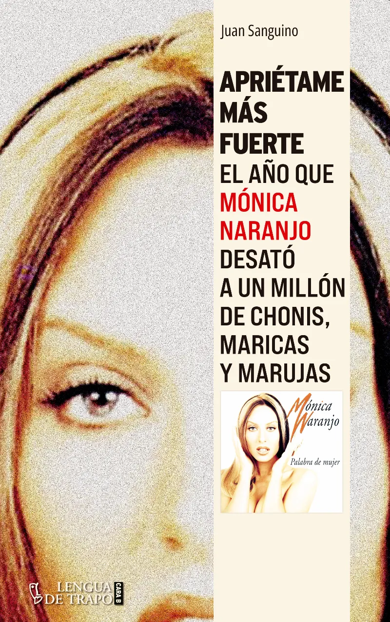 APRIETAME MAS FUERTE - MONICA NARANJO PALABRA DE MUJER -