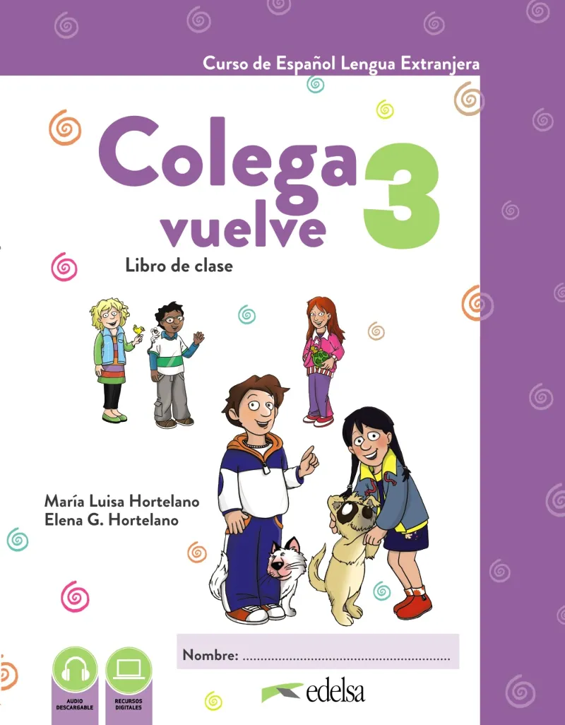 COLEGA VUELVE 3 (A2.1). LIBRO DEL ALUMNO