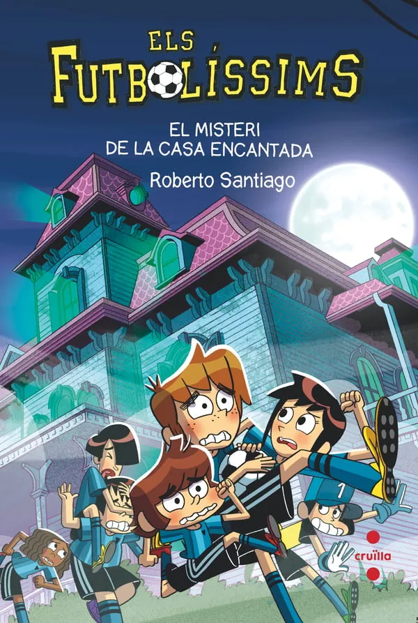 ELS FUTBOLISSIMS 23.EL MISTERI DE LA CASA ENCANTADA