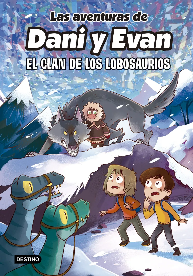 LAS AVENTURAS DE DANI Y EVAN 08.EL CLAN DE LOS LOBOSAURIOS